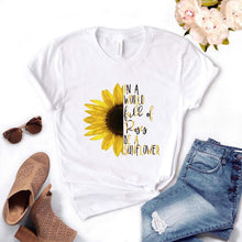 Load image into Gallery viewer, In a world full of roses be a sunflower Women tshirt Cotton Casual Funny t shirt Gift For Lady Yong Girl Top Tee PM-33